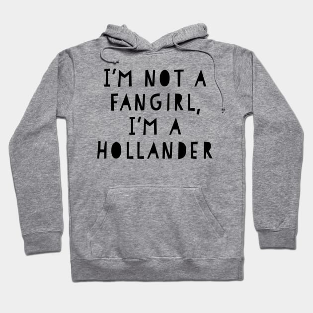 I’m a Hollander Hoodie by ethereal